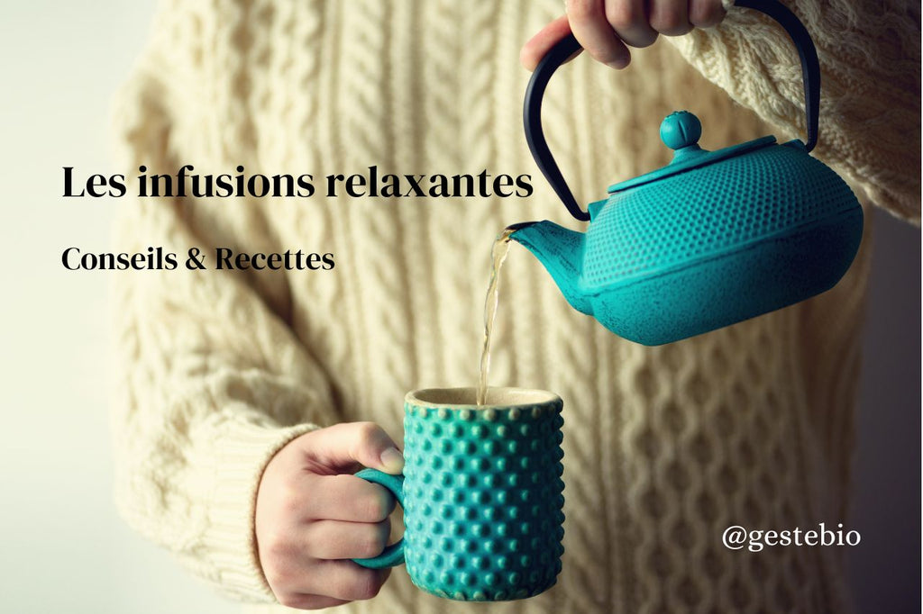 les infusions relaxantes